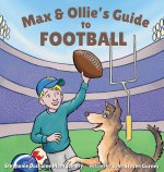 Max & Ollie's Guide to Football