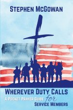 Wherever Duty Calls