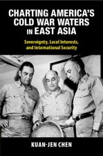 Charting America's Cold War Waters in East Asia