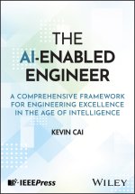 AI-Enabled Engineer: A Comprehensive Framework  for Engineering Excellence in the Information Era