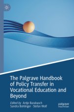 The Palgrave Handbook of Policy Transfer in Vocational Education and Beyond