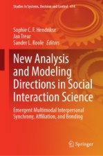 New Analysis and Modeling Directions in Social Interaction Science