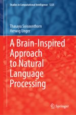 A Brain-Inspired Approach to Natural Language Processing