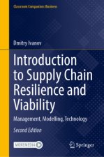 Introduction to Supply Chain Resilience and Viability