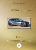 CUPRA Ateca - Der große Guide  (SC)