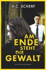 Am Ende steht die Gewalt