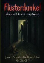 Flüsterdunkel - Warum hast du mich reingelassen?