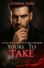 Yours To Take