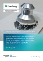 Fraktale Dimensionen und Charakteristika gestrahlter Stahloberflächen: Interrelation und Auswirkungen auf die Haftfestigkeit eines drucksensitiven Kle