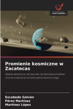 Promienie kosmiczne w Zacatecas