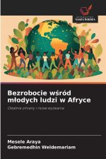 Bezrobocie wsród mlodych ludzi w Afryce