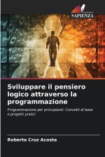 Sviluppare il pensiero logico attraverso la programmazione