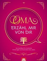 Oma erzähl mir von dir
