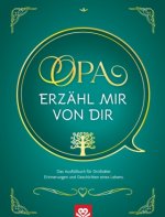 Opa erzähl mir von dir