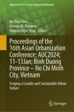 Proceedings of the 16th Asian Urbanization Conference; AUC2024; 11-13 Jan; Binh Duong Province-Ho Chi Minh City, Vietnam