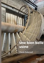 Une bien belle usine
