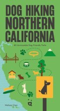DOG HIKING NORTHERN CALIFORNIA
