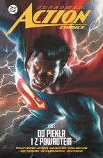 Do piekła i z powrotem. Superman Action Comics. Tom 2