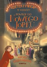 Detektywka w Podróży. 2. Detektywka w podróży. Powrót do Nowego Jorku