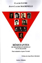 RÉSISTANTES DE MEURTHE-ET-MOSELLE ET D'AILLEURS