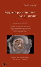 Requiem pour un banni... par lui-même
