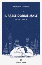 paese dorme male. Il caso Sicilia