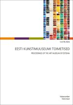 Eesti Kunstimuuseumi Toimetised 14 [19] 2024. Vabanumber