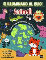 Animali. Si illuminano al buio!
