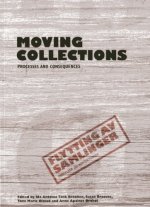 Moving Collections: Processes and Consequences