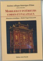 Mobilier et Intérieurs Corses et Palatiaux