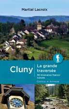 CLUNY - La grande traversée