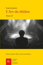 L'art du théatre. tome ii - pratique du théatre