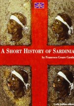 storia di Sardegna. Sintesi. Ediz. inglese