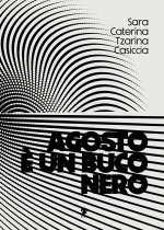 Agosto è un buco nero