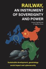 Railway, an instrument of sovereignty and power