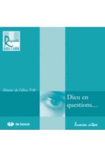 Dieu en questions...