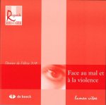 Face au mal et à la violence
