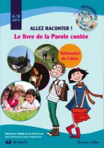 Allez raconter ! Le livre de la Parole contée