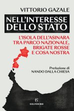 Nell’interesse dello Stato. L’isola dell’Asinara tra Parco nazionale, Brigate rosse e Cosa nostra