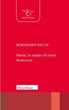 Maria, la madre di Gesù. Meditazioni