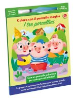 tre porcellini. Colora con il pennello magico