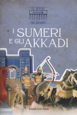 sumeri e gli akkadi
