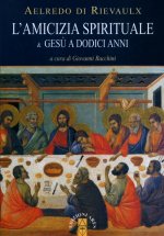 amicizia spirituale & Gesù a dodici anni