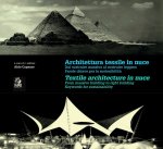 Architettura tessile in nuce. Dal costruire massivo al costruire leggero. Parole chiave per la leggerezza e sostenibilità-Textile architecture in nuce