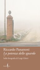 potenza dello sguardo. Sulla fotografia di Luigi Ghirri