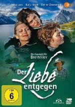 Der Liebe entgegen - Der komplette Dreiteiler (Fer