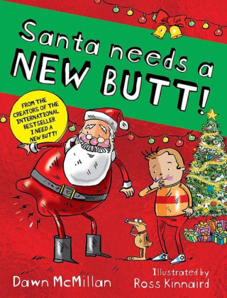 Santa Needs a New Butt!