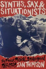 Synths, Sax and Situationists
