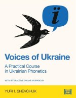 Voices of Ukraine: A Practical Course in Ukrainian Phonetics