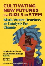 Cultivating New Futures for Girls in Stem